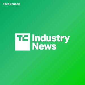 Escucha TechCrunch Industry News en la aplicación