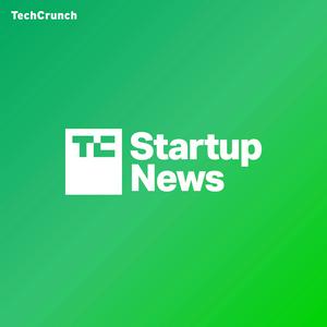 Escucha TechCrunch Startup News en la aplicación