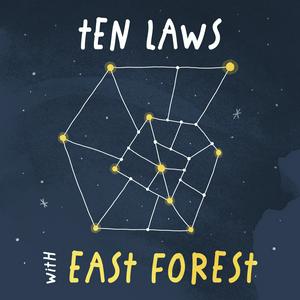 Escucha Ten Laws with East Forest en la aplicación