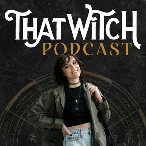 Escucha That Witch Podcast en la aplicación