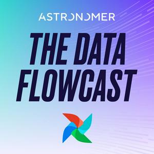 Escucha The Data Flowcast: Mastering Airflow for Data Engineering & AI en la aplicación