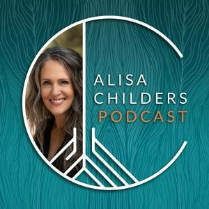 Escucha The Alisa Childers Podcast en la aplicación