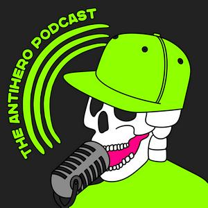 Escucha The Antihero Podcast en la aplicación