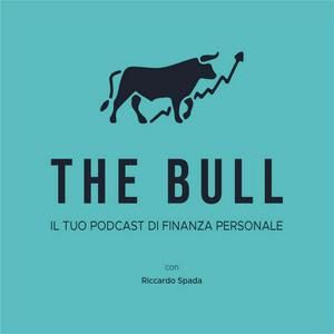 Escucha The Bull - Il tuo podcast di finanza personale en la aplicación