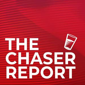 Escucha The Chaser Report en la aplicación