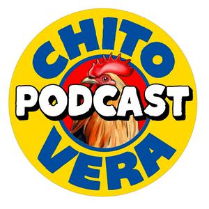 Escucha The Chito Vera Podcast en la aplicación