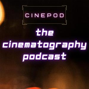 Escucha The Cinematography Podcast en la aplicación