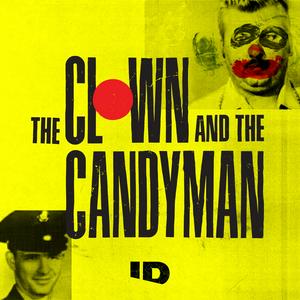 Escucha The Clown and the Candyman en la aplicación