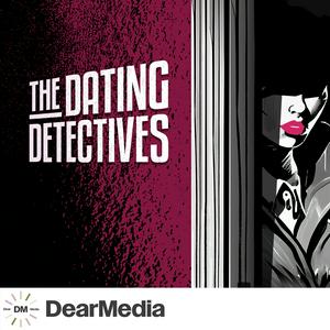 Escucha The Dating Detectives en la aplicación