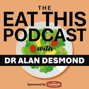 Escucha The Eat This Podcast with Dr. Alan Desmond en la aplicación