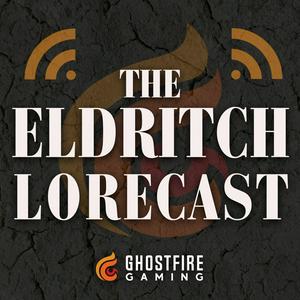 Escucha The Eldritch Lorecast en la aplicación