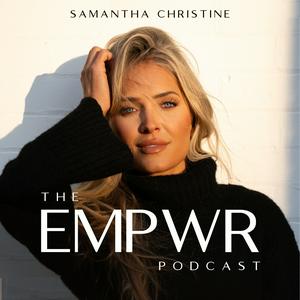 Escucha The EMPWR Podcast en la aplicación