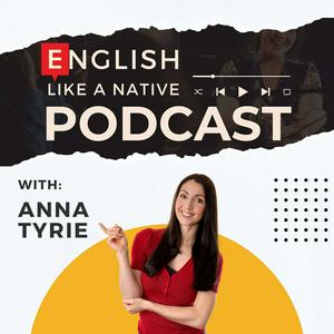 Escucha English Like A Native Podcast en la aplicación