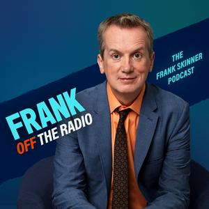 Escucha Frank Off The Radio: The Frank Skinner Podcast en la aplicación