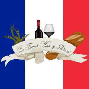 Escucha The French History Podcast en la aplicación