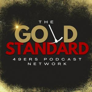 Escucha The Gold Standard: San Francisco 49ers Podcast Network en la aplicación