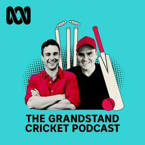 Escucha The Grandstand Cricket Podcast en la aplicación