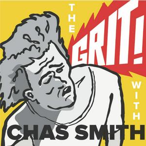 Escucha The Grit! with Chas Smith en la aplicación