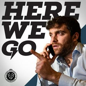 Escucha The Here We Go Podcast en la aplicación