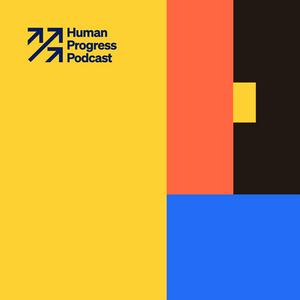 Escucha The Human Progress Podcast en la aplicación