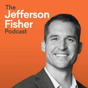 Escucha The Jefferson Fisher Podcast en la aplicación