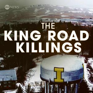 Escucha The King Road Killings: An Idaho Murder Mystery en la aplicación