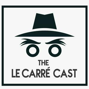 Escucha The le Carré Cast - A podcast on John le Carré novels en la aplicación