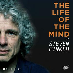 Escucha The Life Of The Mind by Steven Pinker en la aplicación