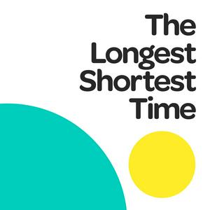 Escucha The Longest Shortest Time en la aplicación