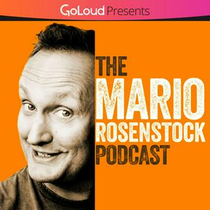 Escucha The Mario Rosenstock Podcast en la aplicación