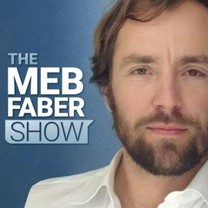 Escucha The Meb Faber Show - Better Investing en la aplicación