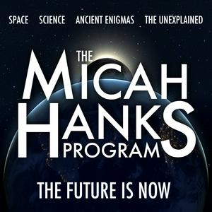 Escucha The Micah Hanks Program en la aplicación