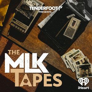 Escucha The MLK Tapes en la aplicación