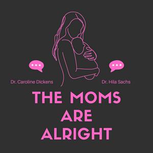 Escucha The Moms Are Alright en la aplicación