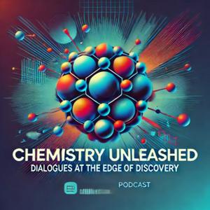 Escucha Life's Chemistry Unleashed: Dialogues at the Edge of Discovery en la aplicación