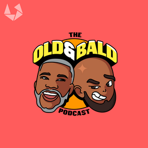 Escucha The Old & Bald Podcast en la aplicación