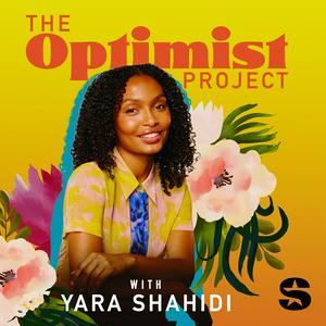 Escucha The Optimist Project with Yara Shahidi en la aplicación