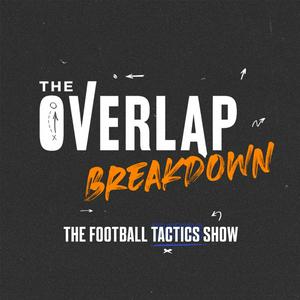 Escucha The Overlap Breakdown: The Football Tactics Show en la aplicación