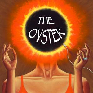 Escucha The Oyster en la aplicación