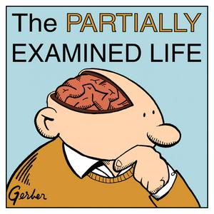 Escucha The Partially Examined Life Philosophy Podcast en la aplicación