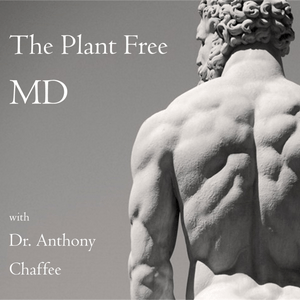 Escucha The Plant Free MD with Dr Anthony Chaffee en la aplicación