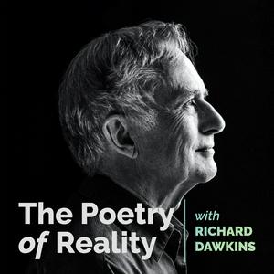 Escucha The Poetry of Reality with Richard Dawkins en la aplicación