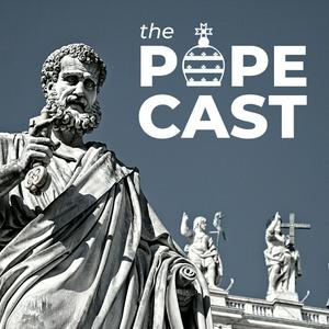 Escucha The Popecast: A History of the Papacy en la aplicación