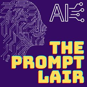 Escucha The Prompt Lair: chatGPT prompt engineering en la aplicación