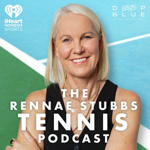 Escucha The Rennae Stubbs Tennis Podcast en la aplicación