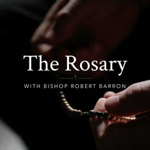 Escucha The Rosary with Bishop Robert Barron en la aplicación