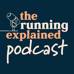 Escucha The Running Explained Podcast en la aplicación