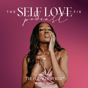 Escucha The Self Love Fix en la aplicación