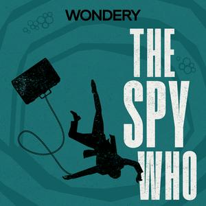 Escucha The Spy Who en la aplicación