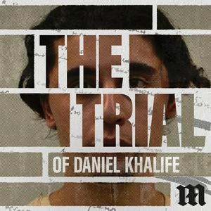 Escucha The Trial of Daniel Khalife en la aplicación